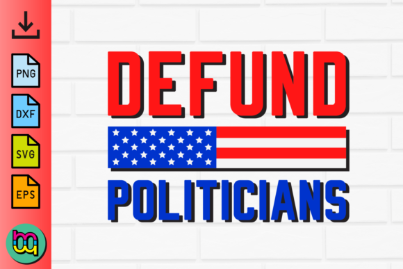 Defund the Politicians SVG PNG Design