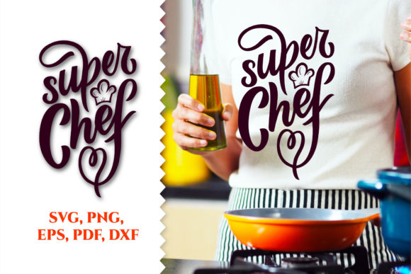 Kitchen Quotes Super Chef, Crown. SVG